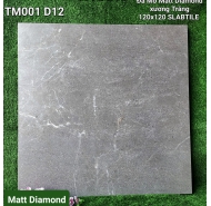 Đá Matt Diamond xương trắng lát nền SLABTILE cao cấp mã gạch TM001D12 gạch loại 1 kích thước 120x120