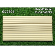 Gạch men mờ trang trí ốp tường DACERA mã gạch GD2504 gạch loại 1 kích thước 25x50