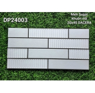 Gạch men sugar khuôn nổi trang trí ốp tường DACERA mã gạch DP24003 gạch loại 1 kích thước 20x40