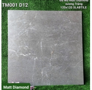 Đá Matt Diamond xương trắng lát nền SLABTILE cao cấp mã gạch TM001D12 gạch loại 1 kích thước 120x120